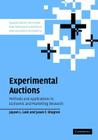 Experimental Auctions (Quantitative Methods for Applied Economics and Business Rese) By Jayson L. Lusk Cover Image
