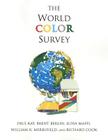 The World Color Survey (Lecture Notes #159) By Paul Kay, Brent Berlin, Luisa Maffi, William R. Merrifield, Richard Cook Cover Image