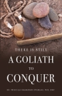 There is Still a Goliath to Conquer By Priscilla Naamomo Otubuah Dnp Cover Image