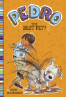 The Best Pet? (Pedro) By Fran Manushkin, Tammie Lyon (Illustrator) Cover Image