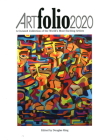 Artfolio2020: A Curated Collection of the World's Most Exciting Artists By Douglas King (Editor), Mary Beaudry (Editor) Cover Image