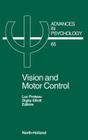 Vision and Motor Control, 85 (Advances in Psychology #85) Cover Image