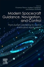 Modern Spacecraft Guidance, Navigation, and Control: From System Modeling to AI and Innovative Applications By Vincenzo Pesce (Editor), Andrea Colagrossi (Editor), Stefano Silvestrini (Editor) Cover Image