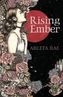 Rising Ember By Arleta Rae Cover Image