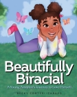 Beautifully Biracial: A Young Adoptee's Journey to Love Herself By Delaney Lovecchio (Illustrator), Becky Cortesi-Caruso Cover Image