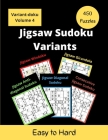 Jigsaw Sudoku Variants: 5 different types of irregular sudoku puzzles for adults (easy to hard) By Somatomint Cover Image