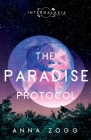 The Paradise Protocol By Anna Zogg Cover Image