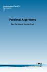 Proximal Algorithms (Foundations and Trends(r) in Optimization #3) By Neal Parikh, Stephen Boyd Cover Image