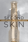 Second Skin: Josephine Baker & the Modern Surface By Anne Anlin Cheng Cover Image