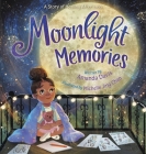Moonlight Memories By Amanda Davis, Michelle Jing Chan (Illustrator) Cover Image