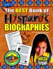 The Best Book of Hispanic Biographies (Fiesta! Siesta! and All the Rest-A!) Cover Image