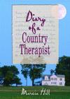 Diary of a Country Therapist By Marcia Hill Cover Image
