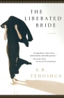 The Liberated Bride By A.B. Yehoshua Cover Image