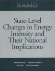 State Level Changes Energy Intensity & National Implications By Rand Corporation, Katya Fonkych, Sam Loeb Cover Image
