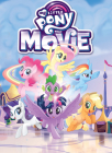 My Little Pony: The Movie Adaptation (MLP The Movie) By Justin Eisinger (Adapted by), Meghan McCarthy, Rita Hsiao Cover Image