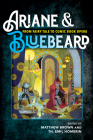 Ariane & Bluebeard: From Fairy Tale to Comic Book Opera Cover Image