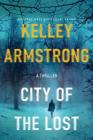 City of the Lost: A Rockton Novel (Casey Duncan Novels #1) Cover Image