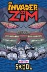 Invader ZIM Best of Skool By Eric Trueheart, Aaron Alexovich, Warren Wucinich (Illustrator), K.C. Green (Illustrator), Kate Sherron (Illustrator) Cover Image