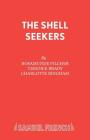 The Shell Seekers (French's Acting Editions) By Rosamunde Pilcher, Terence Brady (Adapted by), Charlotte Bingham (Adapted by) Cover Image
