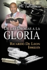 Mi Testimonio De Las Drogas a La Gloria By Ricardo Y. Chamil de Leon Cover Image