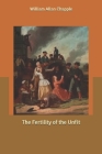 The Fertility of the Unfit By William Allan Chapple Cover Image
