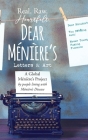 Dear Meniere's - Letters and Art: A Global Meniere's Project By Wallace (Compiled by), Heather Davies (Compiled by), Steven Schwier (Compiled by) Cover Image