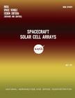 Spacecraft Solar Cell Arrays By National Aeronauti Space Administration Cover Image