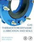 Gas Thermohydrodynamic Lubrication and Seals Cover Image