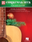 Christmas Hits for Easy Guitar: 28 Holiday Favorites Arranged with Notes & Tab  Cover Image