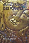 Quintessence Des Plantes Cover Image