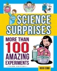 Science Surprises: More Than 100 Amazing Experiments By Vicki Cobb Cover Image