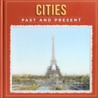 Cities Past and Present By Charlotte Rivers Cover Image