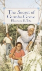 The Secret of Gumbo Grove By Eleanora Tate Cover Image