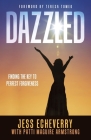 Dazzled: Finding the Key to Perfect Forgiveness Cover Image