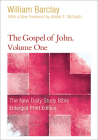 The Gospel of John, Volume 1 (Enlarged Print) (New Daily Study Bible) By William Barclay Cover Image