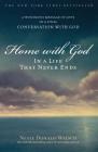Home with God: In a Life That Never Ends By Neale Donald Walsch Cover Image