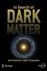 In Search of Dark Matter By Ken Freeman, Geoff McNamara Cover Image