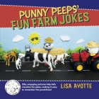 Punny Peeps' Fun Farm Jokes By Lisa Ayotte Cover Image