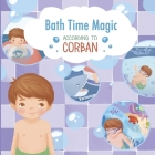 Bath Time Magic By Marcy Pusey, Yaroslava Yoshchenko (Illustrator) Cover Image