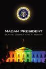 Madam President Cover Image