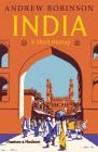 India: A Short History By Andrew Robinson Cover Image