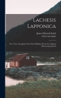 Lachesis Lapponica; or a Tour in Lapland, now First Published From the Original Manuscript Journal By James Edward Smith, Carl Von Linné Cover Image