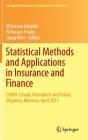 Statistical Methods and Applications in Insurance and Finance: Cimpa School, Marrakech and Kelaat m'Gouna, Morocco, April 2013 (Springer Proceedings in Mathematics & Statistics #158) By M'Hamed Eddahbi (Editor), El Hassan Essaky (Editor), Josep Vives (Editor) Cover Image