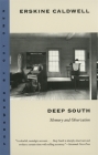 Deep South: Memory and Observation By Erskine Caldwell Cover Image