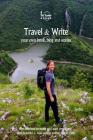 Travel & Write: Your Own Book, Blog and Stories - Serbia / Get Inspired to Write and Start Practicing By Amit Offir Cover Image