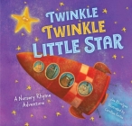Twinkle, Twinkle Little Star (Extended Nursery Rhymes) (A Nursery Rhyme Adventure) Cover Image