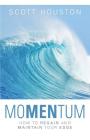 moMENtum: How to Regain and Maintain Your Edge By Scott Houston Cover Image