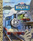 Tale of the Brave (Thomas & Friends) (Little Golden Book) Cover Image