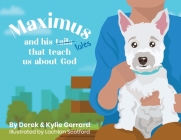 Maximus: and his tales that teach us about God By Derek Gerrard Cover Image
