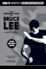The Secret Art of Bruce Lee (Kung-Fu Monthly Archive Series 2022 Re-Issue) Mono By Kung-Fu Monthly, Carl Fox (Editor) Cover Image